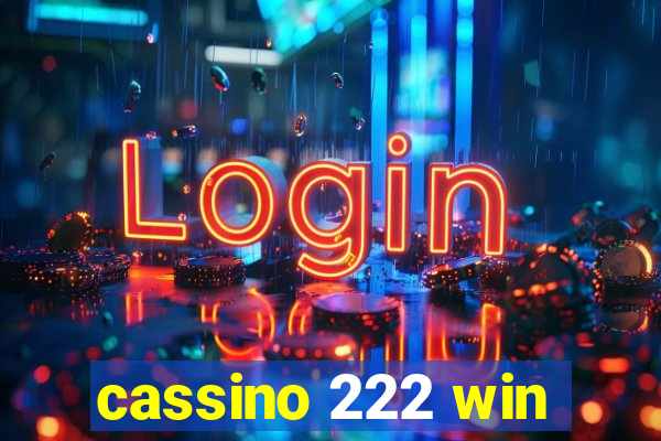 cassino 222 win